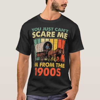 Je kunt me gewoon niet krijgen, ik kom uit de jare t-shirt