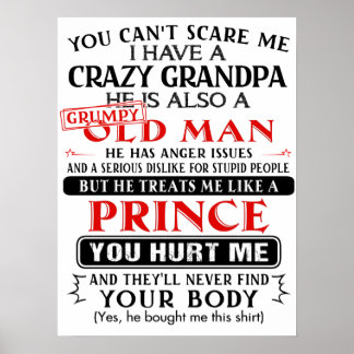 Je kunt me niet bang maken dat ik een Crazy opa he Poster