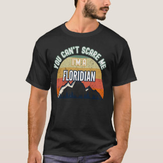 Je kunt me niet bang maken dat ik een Floridian Fu T-shirt