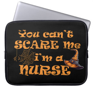 Je kunt me niet bang maken dat ik een verpleegster laptop sleeve