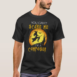 Je kunt me niet bang maken, ik ben componist Hallo T-shirt