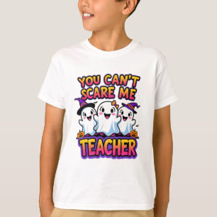 Je kunt me niet bang maken - ik ben een leraar Gho T-shirt