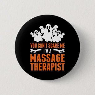 Je kunt me niet bang maken in een massagetherapeut ronde button 5,7 cm