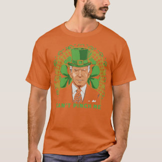 Je kunt me niet knijpen Joe Biden T-shirt