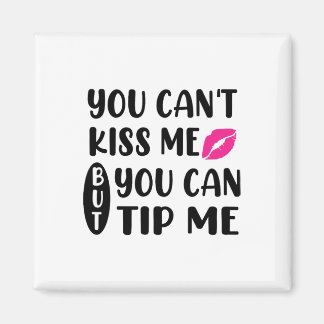 Je kunt me niet kussen, maar je kunt me wel een fo magneet