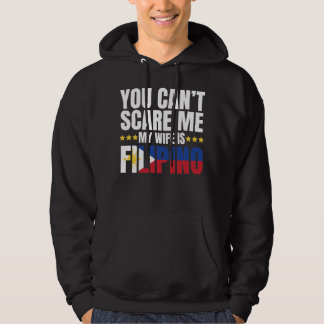 JE KUNT ME NIET SCHERMEN MIJN VROUW IS FILIPINO HOODIE