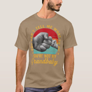 Je kunt me niet vertellen wat ik moet doen... je b t-shirt