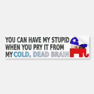 Je kunt mijn stomme... bumpersticker