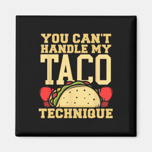 Je kunt mijn taco-techniek kickboksen niet aan magneet
