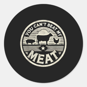 Je Kunt Mijn Vlees Shirt Niet Verslaan Grappige Bb Ronde Sticker
