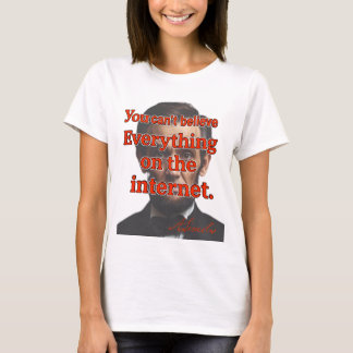 Je kunt niet alles geloven t-shirt
