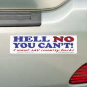 Je kunt niet dat ik mijn geld terug wil. bumpersticker (Op auto)
