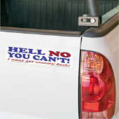 Je kunt niet dat ik mijn geld terug wil. bumpersticker (Op Truck)