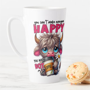 Je kunt niet iedereen gelukkig maken, je bent geen latte mok