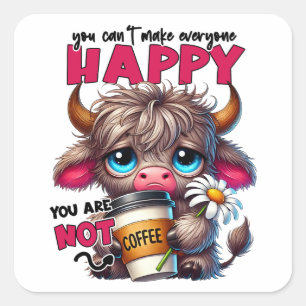 Je kunt niet iedereen gelukkig maken, je bent geen vierkante sticker