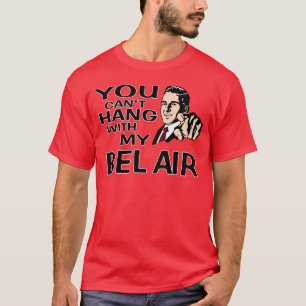 Je kunt niet ophangen met mijn Chevy Bel Air! Fun T-shirt
