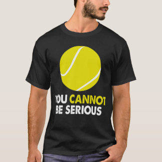 Je kunt niet serieus zijn Super 1970s Retro Humor T-shirt