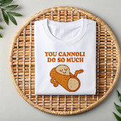 Je kunt niet zoveel doen | Grappig Italiaans Pun S T-shirt