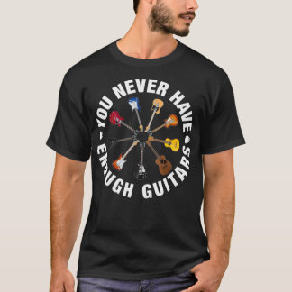 Je kunt nooit genoeg Guitar-muziekverslaafden knuf T-shirt