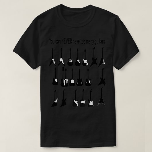 Je kunt nooit te veel gitaren hebben 2 t-shirt (Design voorkant)