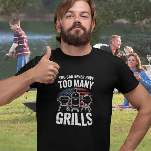 Je Kunt Nooit Te Veel Grills Hebben BBQ T-shirt