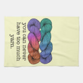 Je kunt nooit te veel schimmelvorming in Yarn hebb Theedoek (Horizontaal)