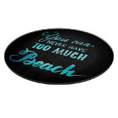 Je kunt nooit te veel strand hebben snijplank (Hoek)