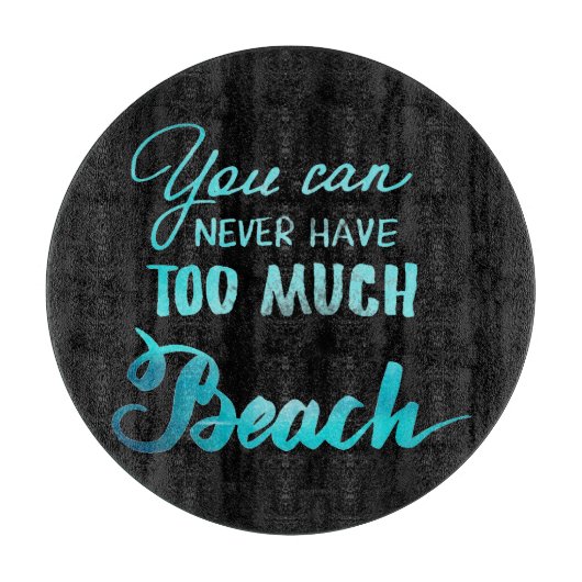 Je kunt nooit te veel strand hebben snijplank (Voorkant)