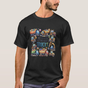 Je kunt nooit te veel vrachtwagens bouwen TR T-shirt