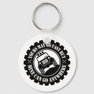 Je kunt snel gaan, maar mijn kan overal heen. sleutelhanger