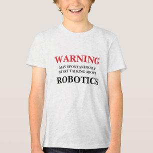Je kunt spontaan beginnen te praten over robotica Tri-Blend shirt