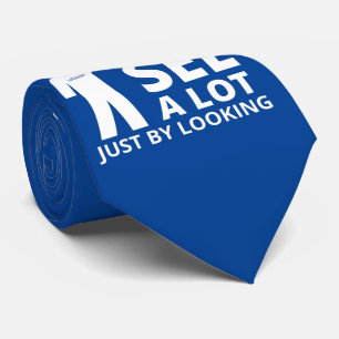 JE KUNT VEEL ZIEN DOOR EEN grappig sarcastisch ZIE Stropdas