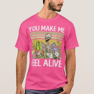 Je laat me me levend voelen Grappige Schedel Tuini T-shirt
