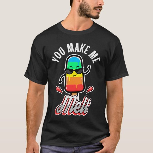 Je laat me smelten  4 t-shirt (Voorkant)
