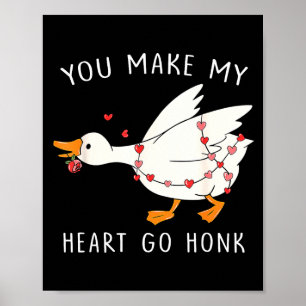Je laat mijn hart toeteren Gans Valentijnsdag Poster