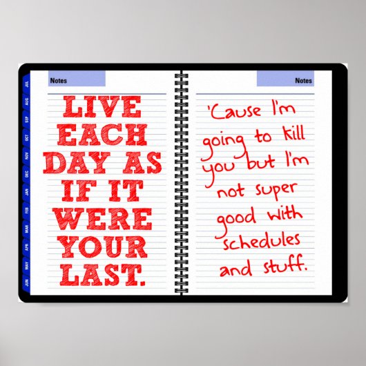 Je laatste dag grappige Poster (Voorkant)