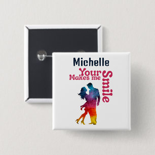 Je lach doet me glimlachen Valentijnsdag cadeau Vierkante Button 5,1 Cm