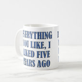 Je l'ai aimé d'abord tasse drôle ou tasse de (Devant gauche)
