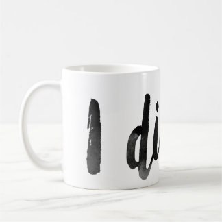 Je l'ai fait Mug