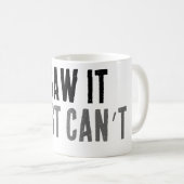 Je l'ai vu, je ne peux simplement pas répondre Mug (Devant droit)