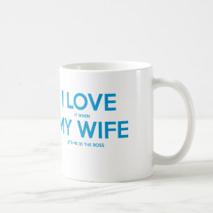 Je l'aime quand mes wifes me laisse être la tasse