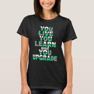 Je leef je te leren en je upgrade - Divorce Party T-shirt