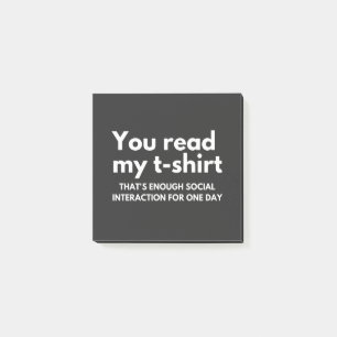 je leest mijn shirt dat bijna te veel sociaal is post-it® notes