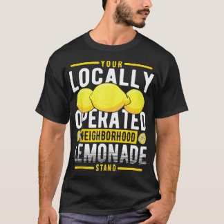 Je limonadestandaard in de lokale omgeving t-shirt