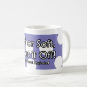 Je l'obtiendrai outre de la tasse (Devant droit)