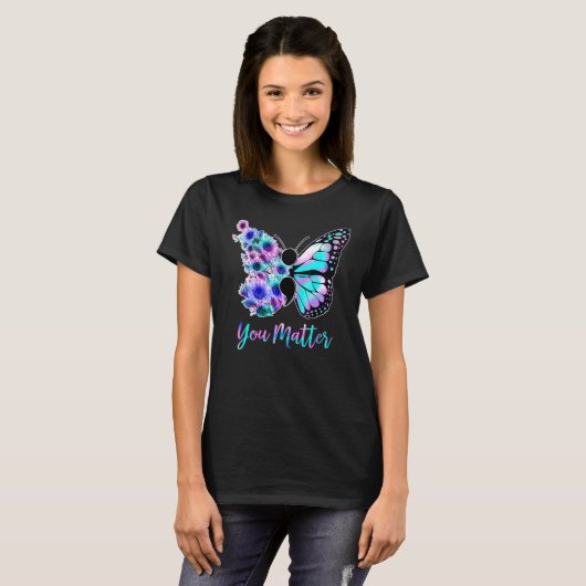Je maakt Butterfly zonnebloem zelfmoord T-shirt (Voorkant volledig)
