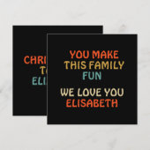 Je maakt deze familie leuk, we houden van je (Voorkant / Achterkant)