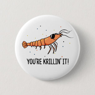 Je maakt het leuk Krillin Het Grappige Garnaal Pun Ronde Button 5,7 Cm