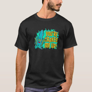 Je maakt me gek inktvis t-shirt
