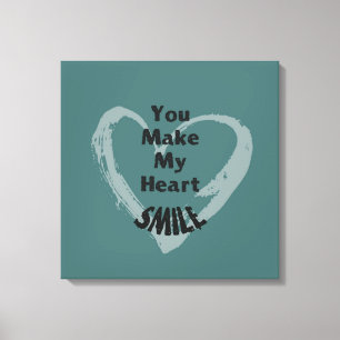Je maakt me glimlachen canvas afdruk